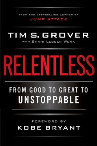 Kniha Relentless Tim Grover