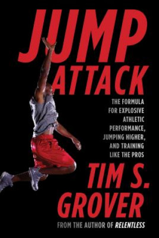 Книга Jump Attack Tim S Grover