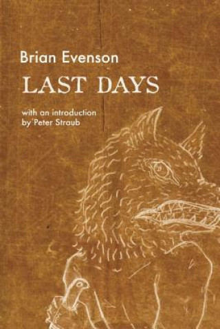 Kniha Last Days Brian Evenson