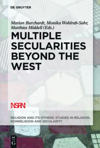 Kniha Multiple Secularities Beyond the West Marian Burchardt