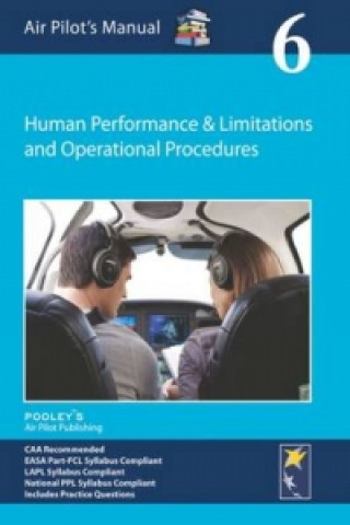 Könyv Air Pilot's Manual - Human Performance & Limitations and Operational Procedures Dorothy Saul-Pooley