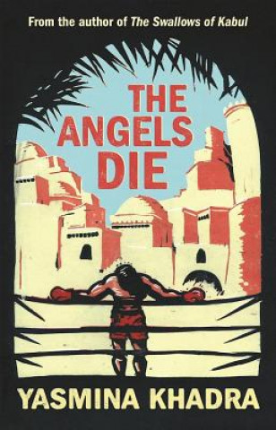 Book Angels Die Yasmina Khadra