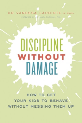 Könyv Discipline Without Damage Vanessa Lapointe