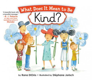 Könyv What Does It Mean to Be Kind? Rana DiOrio