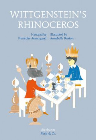 Kniha Wittgenstein's Rhinoceros Francoise Armengaud