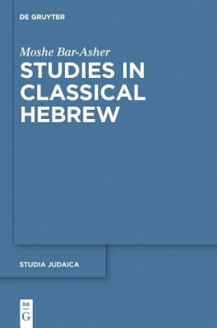 Kniha Studies in Classical Hebrew Moshe Bar-Asher