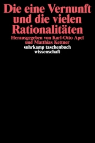 Knjiga Die eine Vernunft und die vielen Rationalitäten Karl-Otto Apel