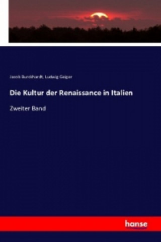 Carte Die Kultur der Renaissance in Italien Jacob Burckhardt