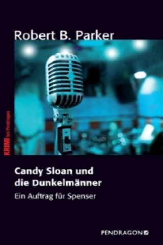 Libro Candy Sloan und die Dunkelmänner Robert B. Parker