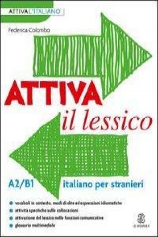 Книга Attiva Il Lessico A2 B1 Per Esercitar Federica Colombo