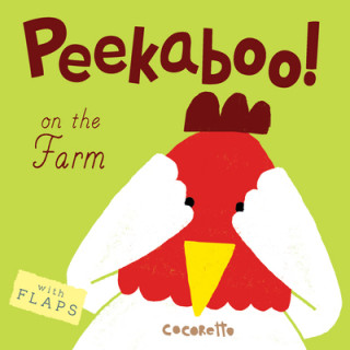 Kniha Peekaboo! On the Farm! Cocoretto