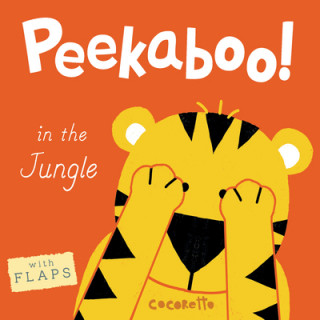 Kniha Peekaboo! In the Jungle! Cocoretto