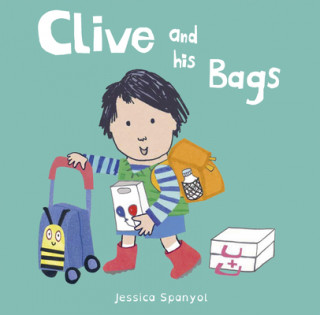 Livre Clive and his Bags Jessica Spanyol