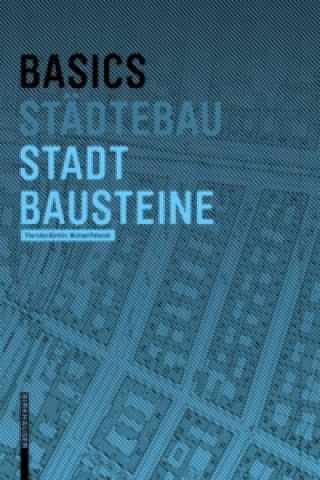 Книга Basics Stadtbausteine Thorsten Bürklin
