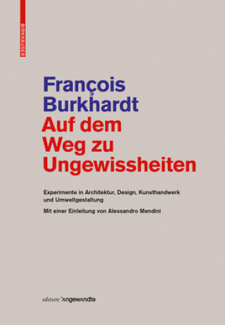 Kniha Auf dem Weg zu Ungewissheiten Francois Burkhardt