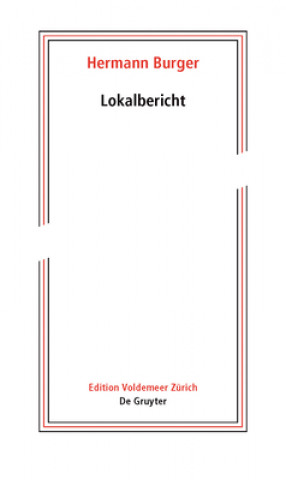 Libro Hermann Burger - Lokalbericht Simon Zumsteg