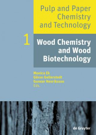 Kniha Wood Chemistry and Wood Biotechnology Monica Ek