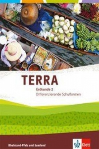 Książka TERRA Erdkunde 2. Differenzierende Ausgabe Rheinland-Pfalz, Saarland 