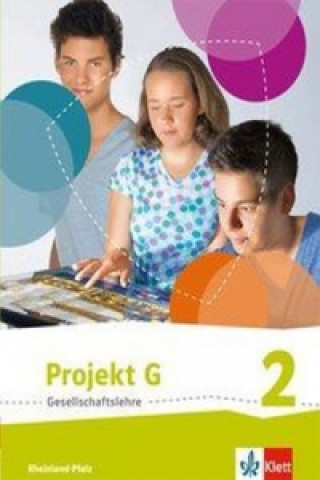 Kniha Projekt G Gesellschaftslehre 2. Ausgabe Rheinland-Pfalz 