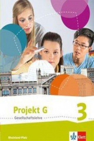 Kniha Projekt G Gesellschaftslehre 3. Ausgabe Rheinland-Pfalz 