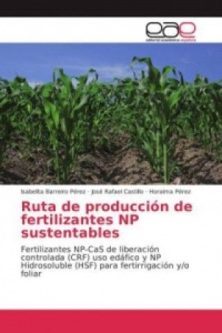 Livre Ruta de producción de fertilizantes NP sustentables Isabelita Barreiro Pérez