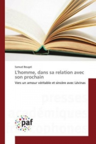 Knjiga L'homme, dans sa relation avec son prochain Samuel Beugré