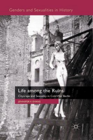 Book Life among the Ruins J. Evans