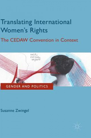 Könyv Translating International Women's Rights Susanne Zwingel