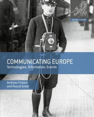 Книга Communicating Europe Andreas Fickers
