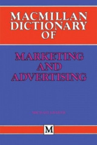 Book Macmillan Dictionary of Marketing and Advertising Michael J. Baker