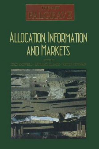 Carte Allocation, Information and Markets John Eatwell