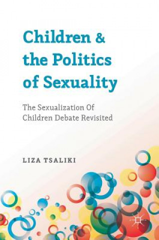 Buch Children and the Politics of Sexuality Liza Tsaliki