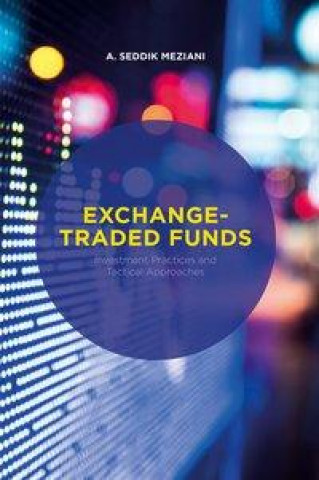 Könyv Exchange-Traded Funds A. Seddik Meziani