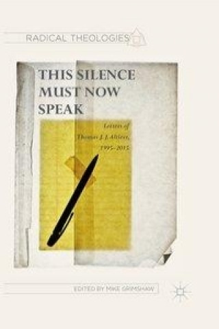 Könyv This Silence Must Now Speak T. Altizer