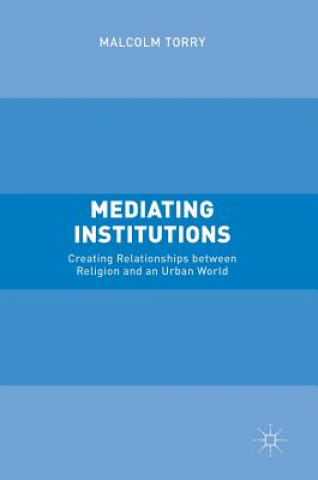 Buch Mediating Institutions Malcolm Torry