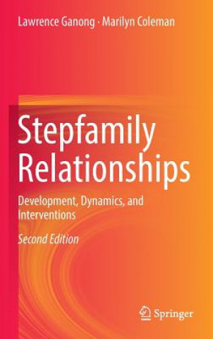 Kniha Stepfamily Relationships Lawrence Ganong