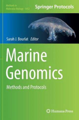 Kniha Marine Genomics Sarah J. Bourlat