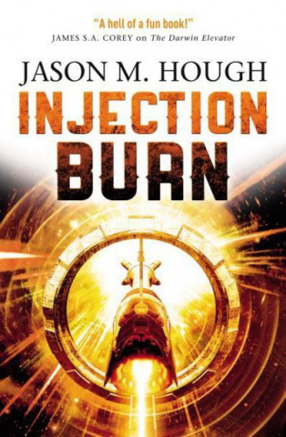 Könyv Injection Burn Jason M Hough