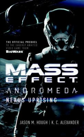 Book Mass Effect - Andromeda: Nexus Uprising Jason M. Hough