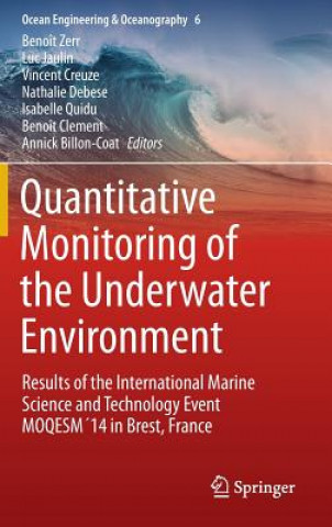 Kniha Quantitative Monitoring of the Underwater Environment Benoît Zerr