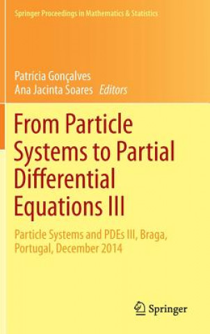 Könyv From Particle Systems to Partial Differential Equations III Patrícia Gonçalves