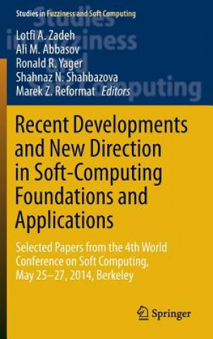 Książka Recent Developments and New Direction in Soft-Computing Foundations and Applications Lotfi Zadeh