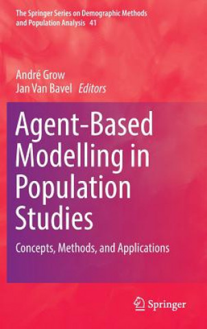 Книга Agent-Based Modelling in Population Studies André Grow