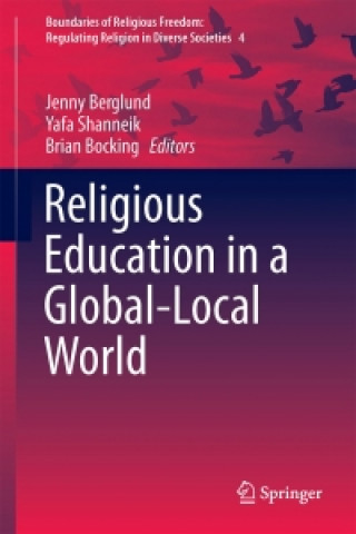 Könyv Religious Education in a Global-Local World Jenny Berglund