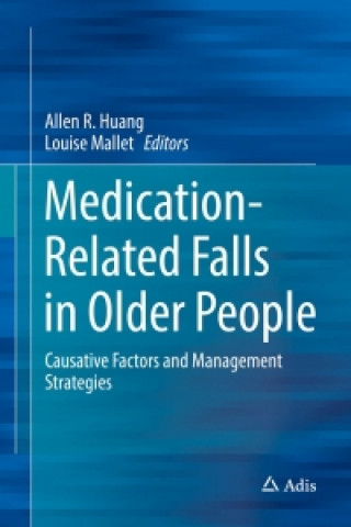 Kniha Medication-Related Falls in Older People Allen R. Huang