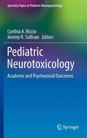 Carte Pediatric Neurotoxicology Cynthia A. Riccio