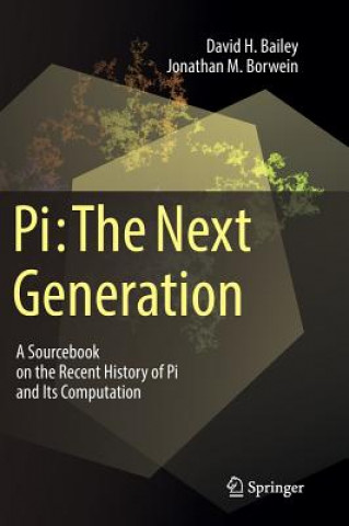 Книга Pi: The Next Generation David H. Bailey