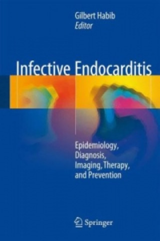 Kniha Infective Endocarditis Gilbert Habib