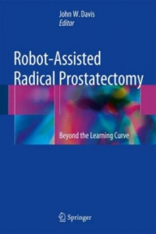 Книга Robot-Assisted Radical Prostatectomy John W. Davis