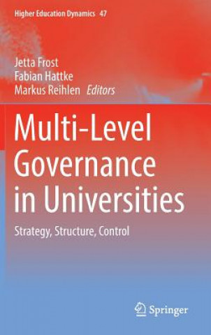 Kniha Multi-Level Governance in Universities Jetta Frost